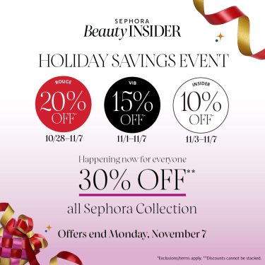 SEPHORA’S HOLIDAY SAVINGS EVENT IS BACK! icon