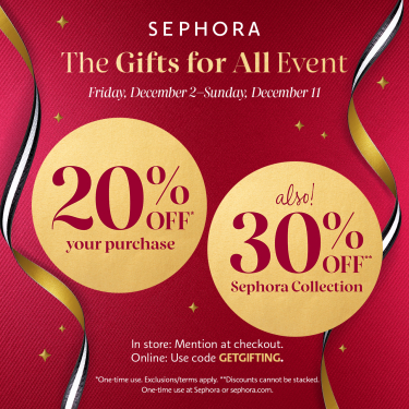 Sephora’s GIFTS FOR ALL Event is on NOW! icon